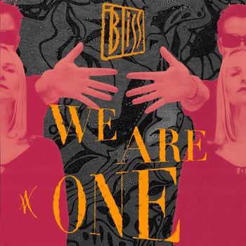 Bliss - We Are One