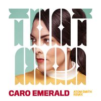 Caro Emerald - That Man (Atom Smith Remix)