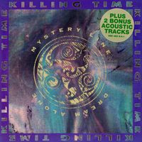 Killing Time - Mystery Line / Dream Alone