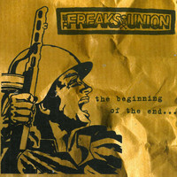 The Freaks Union - The Beginning Of The End (Explicit)
