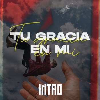 Intro - Tu Gracia En Mi