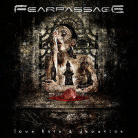 Fearpassage - Love, Hate & Devotion