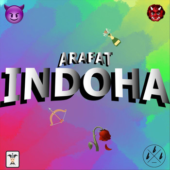 Arafat - Indoha (Explicit)