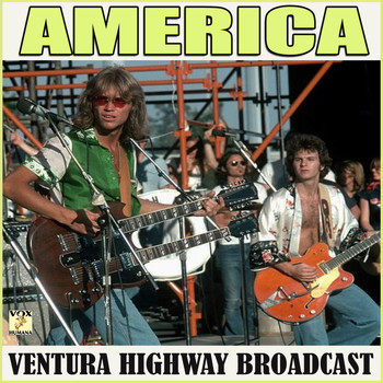 America - Ventura Highway Broadcast (Live)