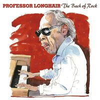 Professor Longhair - The Bach of Rock