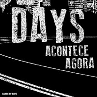 Dance of Days - Acontece Agora (Explicit)