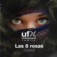 Spektral - Las 8 Rosas