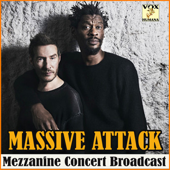 Massive Attack - Mezzanine Concert Broadcast (Live)