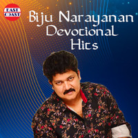 Biju Narayanan - Biju Narayanan Devotional Hits