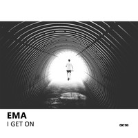 EMA - I Get On