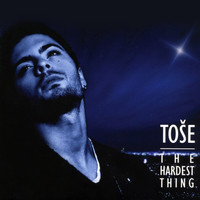 Tose Proeski - The Hardest Thing