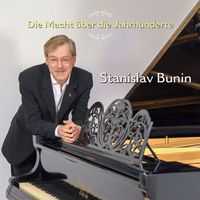 Stanislav Bunin - Die Macht über die Jahrhunderte