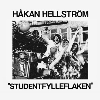 Håkan Hellström - Studentfylleflaken