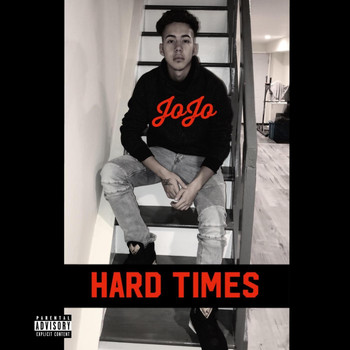 JoJo - Hard Times (Explicit)