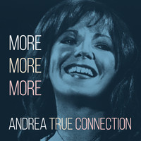 Andrea True Connection - More More More (Re-Recorded)