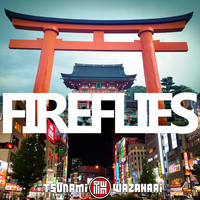 Tsunami Wazahari - Fireflies