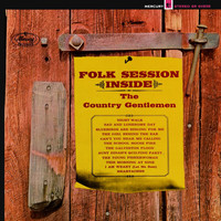 The Country Gentlemen - Folk Session Inside (Expanded Edition)