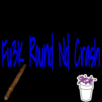 DGM - Fu3k Round Nd Crash (Explicit)