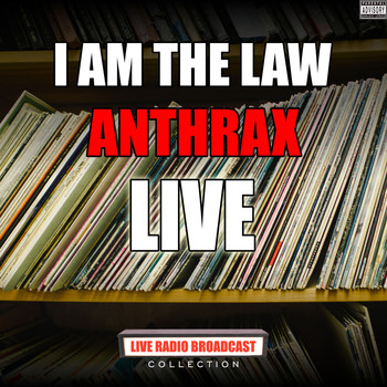Anthrax - I Am The Law (Live)