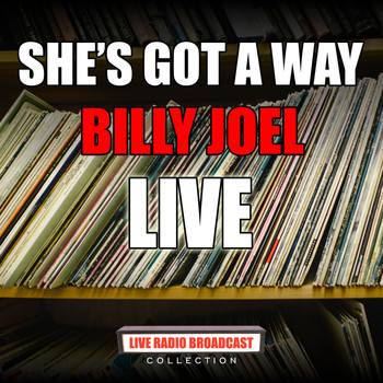 Billy Joel - She's Got A Way (Live)