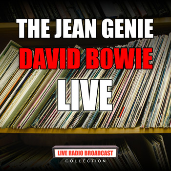 David Bowie - The Jean Genie (Live)