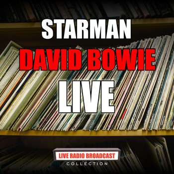 David Bowie - Starman (Live)