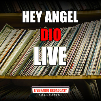 Dio - Hey Angel (Live)