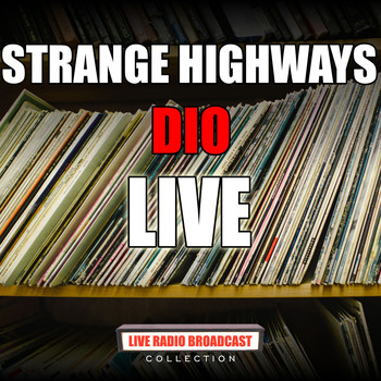 Dio - Strange Highways (Live)