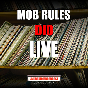 Dio - Mob Rules (Live)