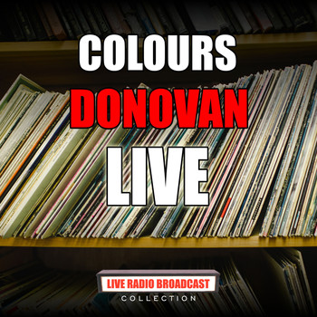 Donovan - Colours (Live)
