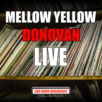 Donovan - Mellow Yellow (Live)