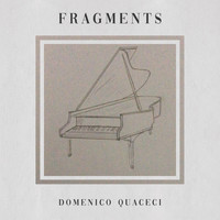 Domenico Quaceci - Fragments