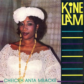 Kine Lam / - Cheick Anta Mbacke