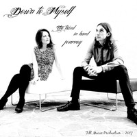 Down to Myself - The Hand in Hand Journey