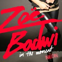 Zoë Badwi - In The Moment (Remixes)