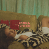 Taura - Stay At Home