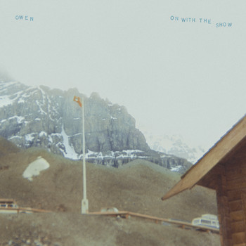 Owen - On With The Show