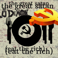 JJ Demon - The Great Satan (Eat the Rich) (Explicit)