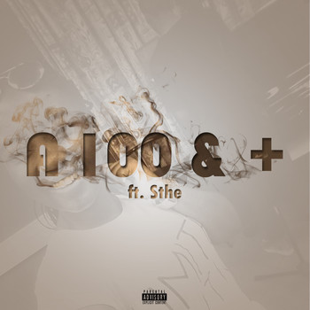Pees Out featuring Sthe - A Hunnid N Plus (Explicit)