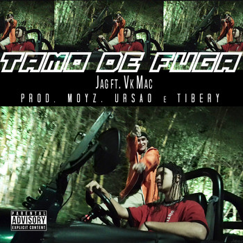Jag - Tamo de Fuga (Explicit)