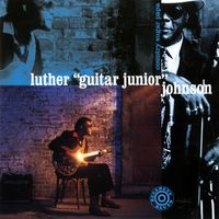 Luther "Guitar Junior" Johnson - Country Sugar Papa