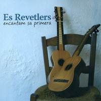 Es Revetlers - Encantam sa primera