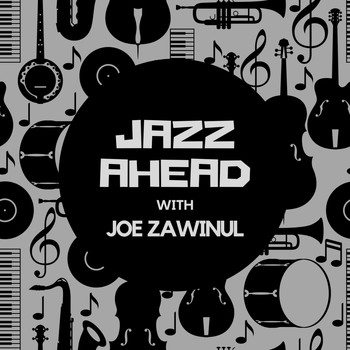 Joe Zawinul - Jazz Ahead with Joe Zawinul