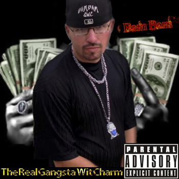 Bam Bam - The Real Gangsta Wit Charm (Explicit)