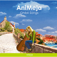 Meja - ANIMEJA - Ghibli Songs