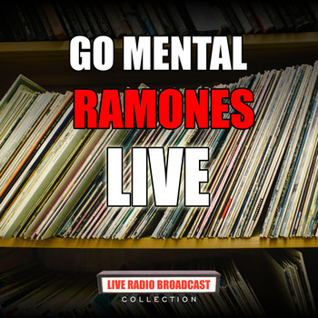 Ramones - Go Mental (Live)