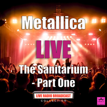 Metallica - The Sanitarium Part One (Live)