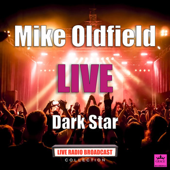 Mike Oldfield - Dark Star (Live)