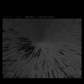 Library Tapes - Ending I (Revisited)