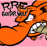 Guitar Wolf - Rock'n'Roll Etiquette
